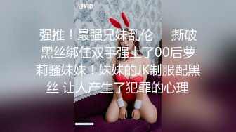 先天約炮聖體【91Mrber泰迪約炮】各種極品反差學妹 收集68部系列之5