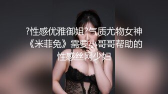 5-19新流出酒店偷拍❤️音乐系气质黄裙美女和男友清早起床做爱切磋各种姿势体位啪啪