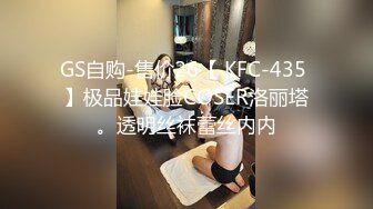 对白有趣翻车王伟哥佛山洗浴会所撩妹