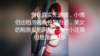  酒店偷拍骚女开房接客，洗完澡直接开操，主动骑乘位抽插，张开双腿操