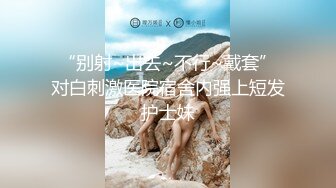 《乱伦》大神记录与哺乳期大奶大屁股亲嫂子偸情的日子~趁着哥哥不在家和嫂子大玩性爱