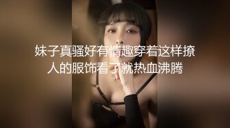 【新片速遞】❤️经典Hotel偷拍❤️未流出白皮猪套房❤️开房大战爆嫩大奶女友 女友喜欢骑乘J8做爱 艹好几炮 高清720P版