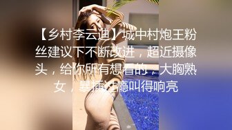 ❤️好性感~【给你一大毕兜儿】一字马招牌扒穴~自慰美炸了