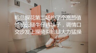  毕业季分手炮小伙暗藏摄像头偷录和漂亮女友啪啪全过程