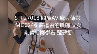 无水印10/31 漂亮巨乳女友貌似来月事了被弯吊男友深喉操嘴内射VIP1196