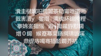 高端泄密流出❤️极品眼镜反差婊大学生美女陈丽梅被金主爸爸调教骚母狗嘴里含假屌小鸡巴插骚逼表情痛苦