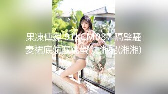 《究极核弹✅泄密》九头身极品巨乳OnlyFans反差女神Npxvip私拍，顶级骚货专用精盆细腰丰乳肥臀，男人泄欲神器 (4)