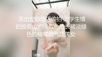   极品暴力巨乳12.14巨乳骚女友和男友激情啪啪 无套暴力抽插淫声浪叫不止 操的巨乳乱颤 连操两炮干尿了