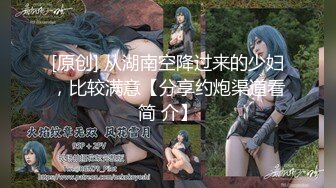 《极品CP✿魔手✿外购》价值千元某厂职工女厕所全景正点位置偸拍各种美女小姐姐方便~看脸看双洞超多诱人大屁股~穿着开裆黑丝是真的骚